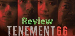 Tenement-66-Filipino-movie-review-NaThing-website