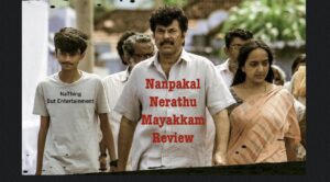 Nanpakal-Nerathu-Mayakkam-Review-NaThing-Website