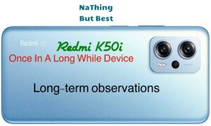 Redmi-K50i-Review-NaThing-Website